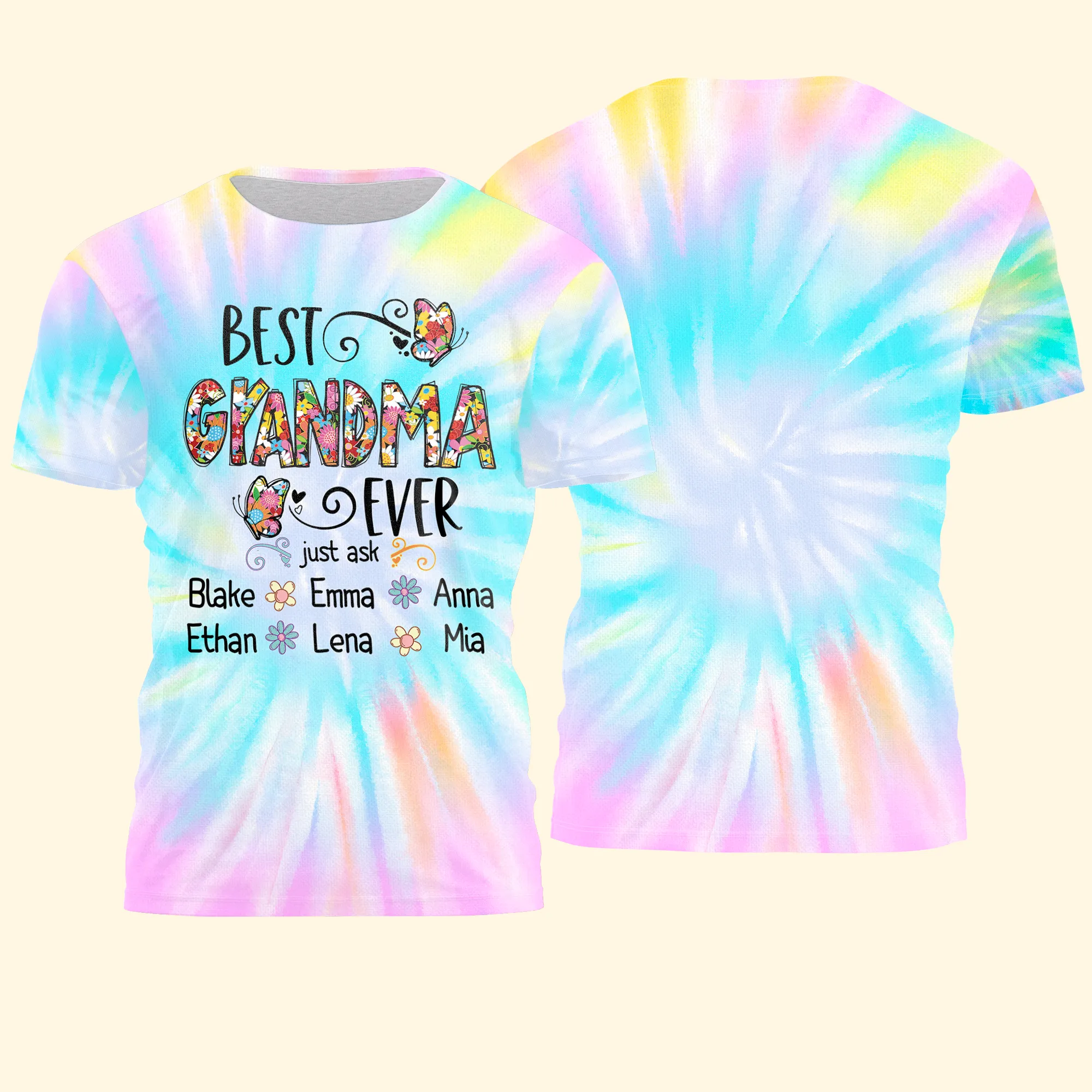 Best Grandma Ever - Personalized Tie Dye 3D All Over Printed Shirt - Birthday, Grandparen's DayGift For Grandma, Gigi, Nana, Nanny, Mimi, Glamma