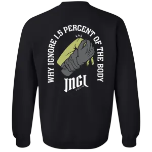 Why Ignore Wristlocks - Crewneck Sweatshirt